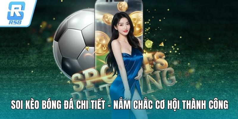 Soi Kèo Bóng Đá