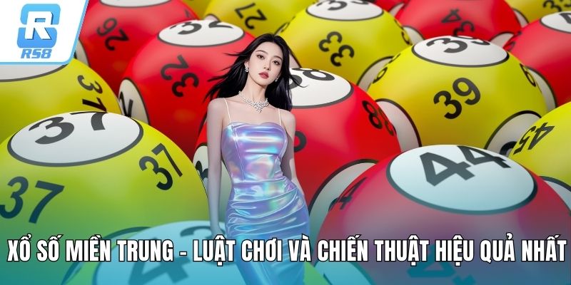 Xổ số Miền Trung